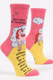 Always Be Yourself Unless You Can Be a Unicorn Crew Socks